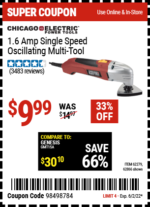 Buy the CHICAGO ELECTRIC Oscillating Multi-Tool (Item 62866/62279) for $9.99, valid through 6/2/2022.