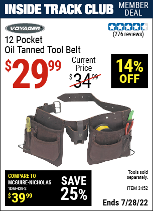 Inside Track Club members can buy the VOYAGER 12 Pocket Oil Tanned Tool Belt (Item 03452) for $29.99, valid through 7/28/2022.