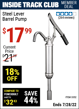 Inside Track Club members can buy the Steel Lever Barrel Pump (Item 3352) for $17.99, valid through 7/28/2022.