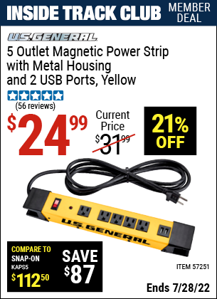 Inside Track Club members can buy the U.S. GENERAL 5 Outlet Magnetic Power Strip with Metal Housing and 2 USB Ports – Yellow (Item 57251) for $24.99, valid through 7/28/2022.