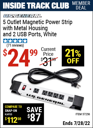 Inside Track Club members can buy the U.S. GENERAL 5 Outlet Magnetic Power Strip with Metal Housing and 2 USB Ports – White (Item 57256) for $24.99, valid through 7/28/2022.