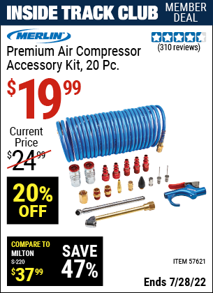 Inside Track Club members can buy the MERLIN Premium Air Compressor Accessory Kit, 20 Pc. (Item 57621) for $19.99, valid through 7/28/2022.