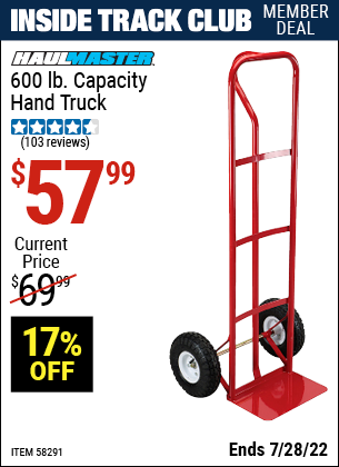 Inside Track Club members can buy the FRANKLIN 600 lb. Capacity Hand Truck (Item 58291) for $57.99, valid through 7/28/2022.