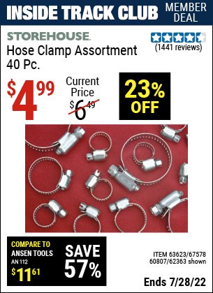 Inside Track Club members can buy the STOREHOUSE Hose Clamp Assortment 40 Pc. (Item 62363/67578/60807/63623) for $4.99, valid through 7/28/2022.