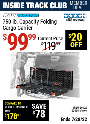 Inside Track Club members can buy the HAUL-MASTER 750 Lbs. Capacity Heavy Duty Folding Cargo Carrier (Item 62660/56120) for $99.99, valid through 7/28/2022.