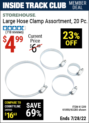 Inside Track Club members can buy the STOREHOUSE Large Hose Clamp Assortment 20 Pc. (Item 63280/61209/61890) for $4.99, valid through 7/28/2022.