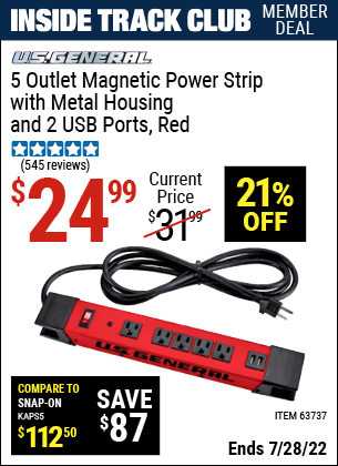 Inside Track Club members can buy the U.S. GENERAL 5 Outlet Heavy Duty Magnetic Power Strip with 2 USB Ports (Item 63737) for $24.99, valid through 7/28/2022.
