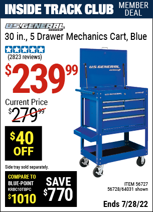Inside Track Club members can buy the U.S. GENERAL Series 2 30 In. 5 Drawer Mechanic's Cart (Item 64031) for $239.99, valid through 7/28/2022.