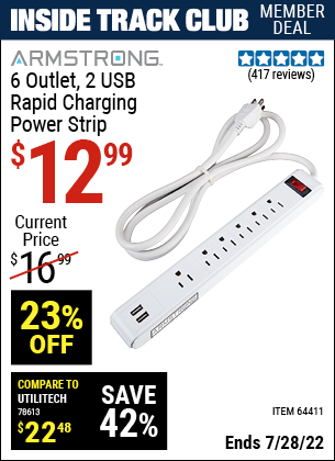 Inside Track Club members can buy the ARMSTRONG 6 Outlet 2 USB Rapid Charging Power Strip (Item 64411) for $12.99, valid through 7/28/2022.