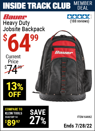 Inside Track Club members can buy the BAUER Heavy Duty Jobsite Backpack (Item 64662) for $64.99, valid through 7/28/2022.