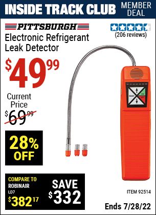 Inside Track Club members can buy the PITTSBURGH AUTOMOTIVE Electronic Refrigerant Leak Detector (Item 92514) for $49.99, valid through 7/28/2022.