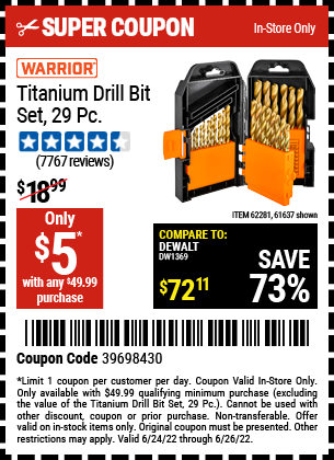 Buy the WARRIOR Titanium Drill Bit Set 29 Pc (Item 61637/62281) for $5, valid through 6/26/2022.