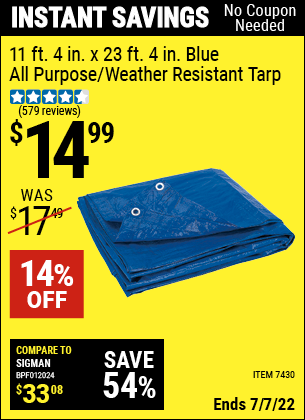 Buy the HFT 11 ft. 4 in. x 23 ft. 4 in. Blue All Purpose/Weather Resistant Tarp (Item 07430) for $14.99, valid through 7/7/2022.