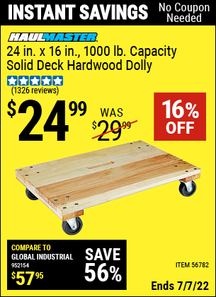 Buy the HAUL-MASTER 24 In. X 16 In. 1000 Lbs. Capacity Solid Deck Hardwood Dolly (Item 56782) for $24.99, valid through 7/7/2022.