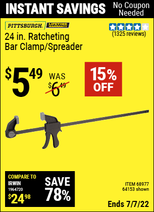Buy the PITTSBURGH 24 in. Ratcheting Bar Clamp/Spreader (Item 64153/68977) for $5.49, valid through 7/7/2022.