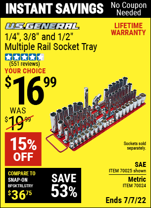 Buy the U.S. GENERAL 1/4 in. 3/8 in. 1/2 in. Multi-Rail Socket Tray (Item 70024/70025) for $16.99, valid through 7/7/2022.