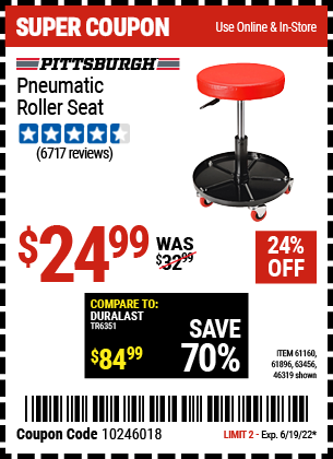 Buy the PITTSBURGH AUTOMOTIVE Pneumatic Roller Seat (Item 46319/61160/61896/63456) for $24.99, valid through 6/19/2022.