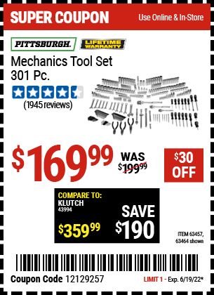 Buy the PITTSBURGH 301 Pc Mechanic's Tool Set (Item 63457/63457) for $169.99, valid through 6/19/2022.