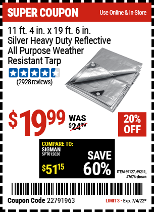 Buy the HFT 11 ft. 4 in. x 18 ft. 6 in. Silver/Heavy Duty Reflective All Purpose/Weather Resistant Tarp (Item 47676/69127/69211) for $19.99, valid through 7/4/2022.