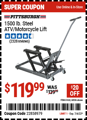 Buy the PITTSBURGH AUTOMOTIVE 1500 lb. Capacity ATV/Motorcycle Lift (Item 60536/61632) for $119.99, valid through 7/4/2022.