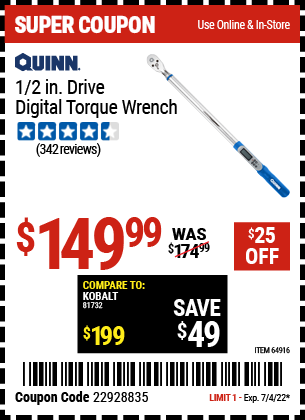 Buy the QUINN 1/2 in. Drive Digital Torque Wrench (Item 64916) for $149.99, valid through 7/4/2022.