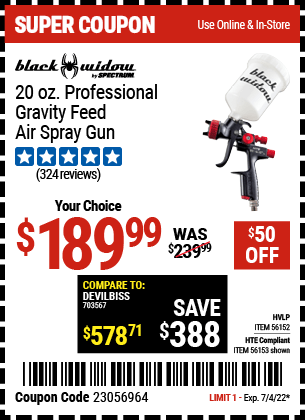 Buy the BLACK WIDOW 20 Oz. Professional HVLP Gravity Feed Air Spray Gun (Item 56152/56153) for $189.99, valid through 7/4/2022.