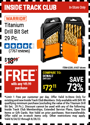 Inside Track Club members can buy the WARRIOR Titanium Drill Bit Set 29 Pc for FREE, valid through 6/26/2022.