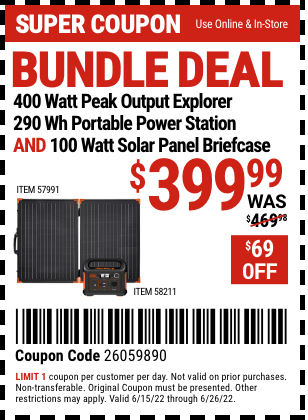 Buy the JACKERY 400 Watt Peak Output Explorer 290 Wh Portable Solar Generator Bundle (Item 58211/57991) for $399.99, valid through 6/26/2022.