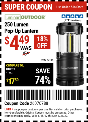 Buy the LUMINAR OUTDOOR 250 Lumen Compact Pop-Up Lantern (Item 64110) for $4.49, valid through 6/26/2022.