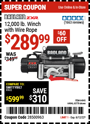 Buy the BADLAND 12000 Lbs. Off-Road Vehicle Electric Winch With Automatic Load-Holding Brake (Item 63770/64045/64046) for $289.99, valid through 6/12/2022.