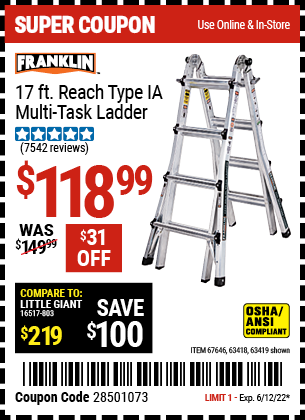Buy the FRANKLIN 17 Ft. Type IA Multi-Task Ladder (Item 63419/67646/63418) for $118.99, valid through 6/12/2022.