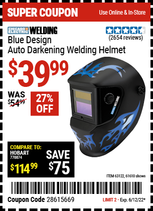Buy the CHICAGO ELECTRIC Blue Design Auto Darkening Welding Helmet (Item 61610/63122) for $39.99, valid through 6/12/2022.