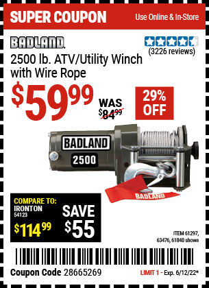 Buy the BADLAND 2500 lb. ATV/Utility Winch (Item 61840/61297/63476) for $59.99, valid through 6/12/2022.