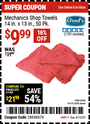 Buy the GRANT'S Mechanic's Shop Towels 14 in. x 13 in. 50 Pk. (Item 63365/63360/56119) for $9.99, valid through 6/12/2022.