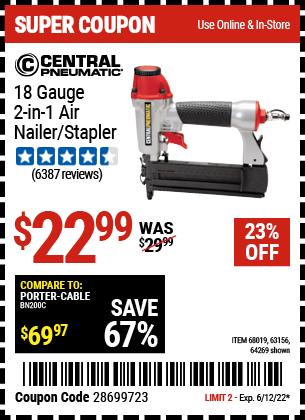Buy the CENTRAL PNEUMATIC 18 Gauge 2-in-1 Air Nailer/Stapler (Item 68019/68019/63156) for $22.99, valid through 6/12/2022.