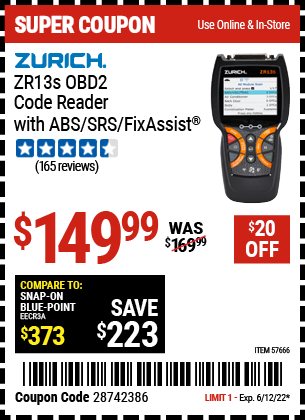 Buy the ZURICH ZR13S OBD2 Code Reader with ABS/SRS/FixAssist® (Item 57666) for $149.99, valid through 6/12/2022.