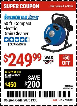 Buy the PACIFIC HYDROSTAR 50 Ft. Compact Electric Drain Cleaner (Item 68285/61856) for $249.99, valid through 6/12/2022.