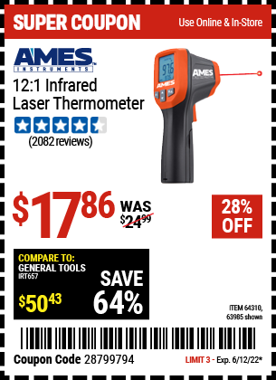 Buy the AMES 12:1 Infrared Laser Thermometer (Item 63985/64310) for $17.86, valid through 6/12/2022.