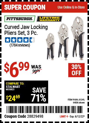 Buy the PITTSBURGH 3 Pc Curved Jaw Locking Pliers Set (Item 64036/91684/61249) for $6.99, valid through 6/12/2022.