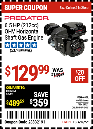Buy the PREDATOR ENGINES 6.5 HP (212cc) OHV Horizontal Shaft Gas Engine (Item 69727/60363/69727) for $129.99, valid through 6/12/2022.
