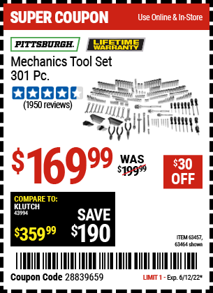Buy the PITTSBURGH 301 Pc Mechanic's Tool Set (Item 63457/63457) for $169.99, valid through 6/12/2022.