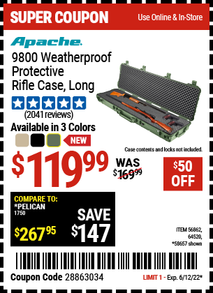 Buy the APACHE 9800 Weatherproof Protective Rifle Case (Item 64520/58657/64520) for $119.99, valid through 6/12/2022.