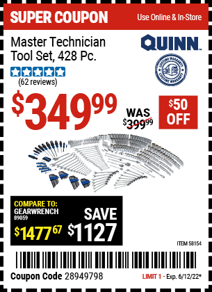 Buy the QUINN Master Technician Tool Set – 428 Pc. (Item 58154) for $349.99, valid through 6/12/2022.