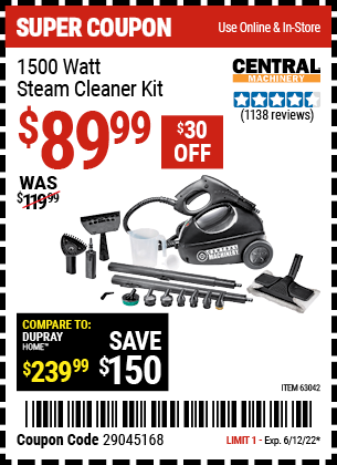 Buy the CENTRAL MACHINERY 1500 Watt Steam Cleaner Kit (Item 63042) for $89.99, valid through 6/12/2022.