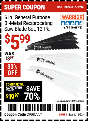 Buy the WARRIOR 6 in. General Purpose Bi-Metal Reciprocating Saw Blade Assortment 12 Pk. (Item 68045/68923/62131) for $5.99, valid through 6/12/2022.