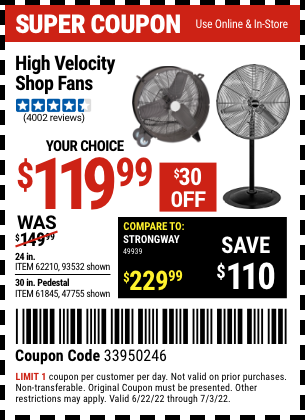 Buy the CENTRAL MACHINERY High Velocity Shop Fan (Item 47755/61845/93532/62210) for $119.99, valid through 7/3/2022.