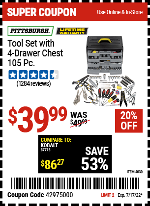 Buy the PITTSBURGH Tool Kit with 4-Drawer Chest 105 Pc. (Item 4030) for $39.99, valid through 7/17/2022.