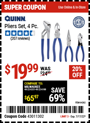 Buy the QUINN Pliers Set 4 Pc. (Item 64262) for $19.99, valid through 7/17/2022.