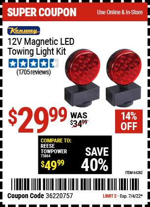 Buy the KENWAY 12V Magnetic LED Towing Light Kit (Item 64282) for $29.99, valid through 7/4/2022.