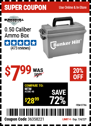 Buy the BUNKER HILL SECURITY 0.50 Caliber Ammo Box (Item 57766) for $7.99, valid through 7/4/2022.